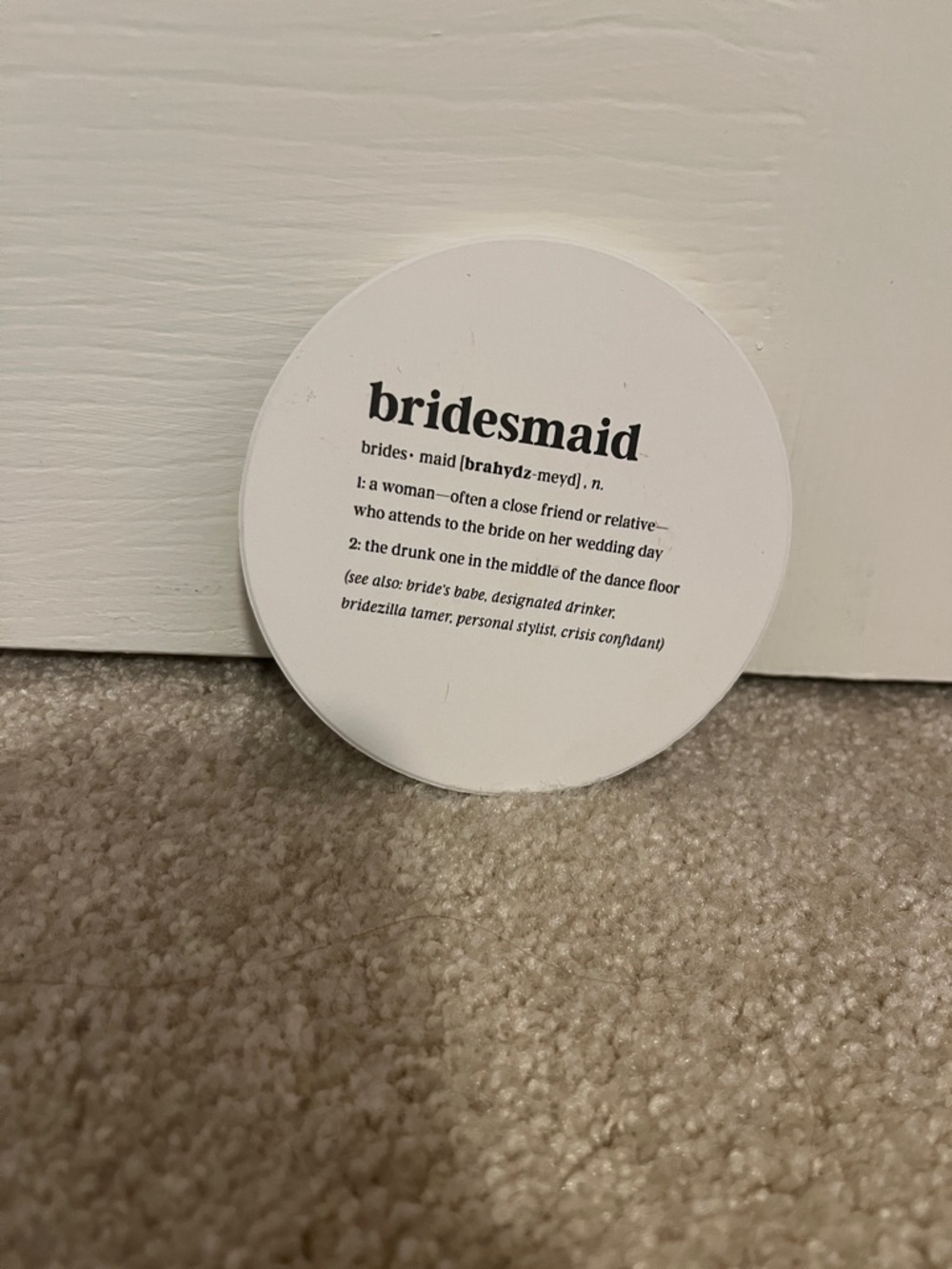 Bridesmaid Round White Coaster